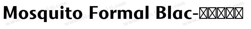 Mosquito Formal Blac字体转换